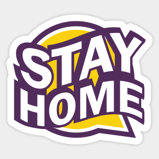 STAY HOME Sticker